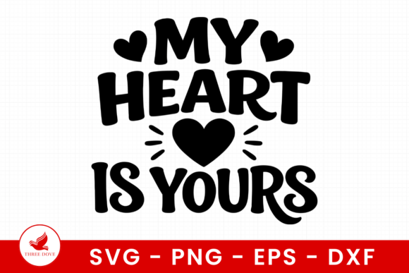 My Heart is Yours SVG