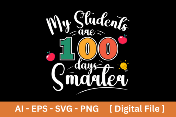 My Students Are 100 Days Smarter SVG