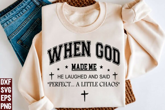 When God Made Me SVG, Funny Christian PNG