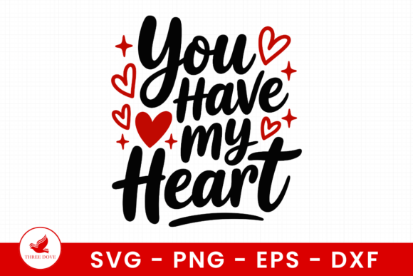 You Have My Heart SVG